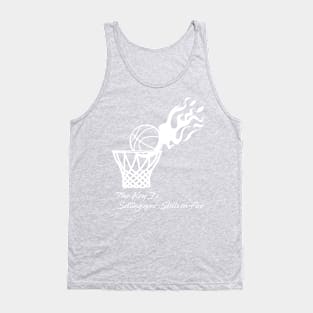 Basketball set your skills on  fire Tank Top